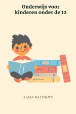 onderwijs voor kinderen onder de 12 af Alban Matthews