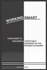 Working Smart af Nicholas Smith
