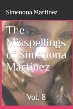 The Misspellings of Simenona Martinez af Simenona Martinez
