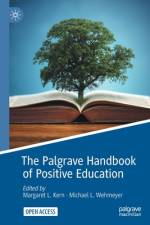 The Palgrave Handbook of Positive Education af Margaret L Kern