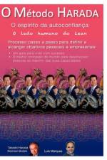 O método Harada - O espirito da autoconfiança af Luis Marques