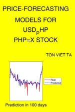 Price-Forecasting Models for USD_PHP PHP=X Stock af Ton Viet Ta