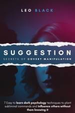 Suggestion - Secrets of Covert Manipulation af Leo Black