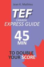 Tef Canada Express Guide af Jean K Mathieu