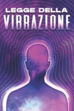 Legge della vibrazione af Sherry Lee