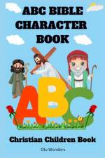 ABC Bible Character Book af Olu Wonders