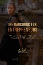The dark book for entrepreneurs af Camilla Kristiansen