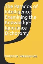 The Paradox of Intelligence af Antonios Valamontes