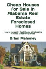 Cheap Houses for Sale in Alabama Real Estate Foreclosed Homes af Brian Mahoney