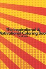 The Inspirational & Motivational Coloring Book for all ages af Jason Miller