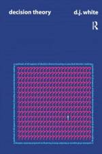 Decision Theory af D J White