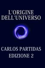 L'Origine Dell'universo af Carlos L Partidas