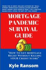 Mortgage Pandemic Survival Guide af Kyle Ransom