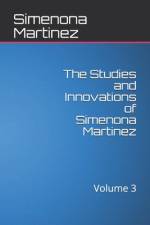 The Studies and Innovations of Simenona Martinez af Simenona Martinez