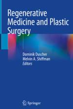 Regenerative Medicine and Plastic Surgery af Dominik Duscher