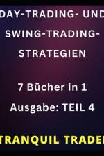 Day-Trading- Und Swing-Trading-Strategien af Tranquil Trader