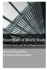 Essentials of Work Study (Method Study and Work Measurement) af Kalpana Bhatawdekar