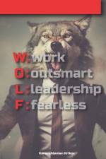Work Outsmart Leadership Fearless af Krikor Karaoghlanian