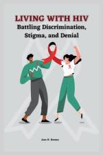 Living with HIV af Anna Brown
