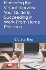 Mastering the Virtual Interview af R A Sterling