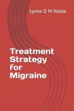 Treatment Strategy for Migraine af Lynne D M Noble