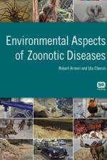 Environmental Aspects of Zoonotic Diseases af Robert Armon