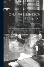 Johann Heinrich Schulze af Josef Maria Eder