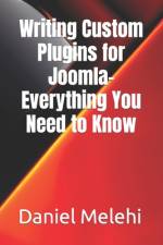 Writing Custom Plugins for Joomla- Everything You Need to Know af Daniel Melehi