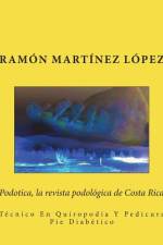Podotica, la revista podologica de Costa Rica af Ramon Martinez Lopez