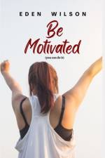 Be Motivated af Emmanuel Adedeji