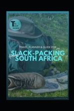 Slackpacking Around South Africa af Natalie Wood