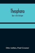 Theophano af Otto Anthes