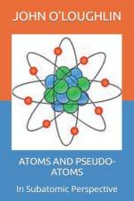 Atoms and Pseudo-Atoms af John O'Loughlin