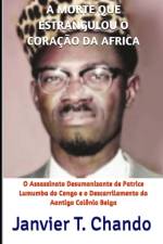 A Morte Que Estrangulou O Coração Da Africa af Janvier Tchouteu