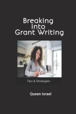 Breaking into Grant writing af Queen Israel