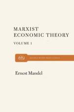 Marx Economic Theory Volume 1 af Ernest Mandel