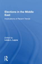 Elections in the Middle East af Linda Layne