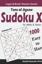 Tons of Jigsaw Sudoku X for Adults & Seniors af Khalid Alzamili