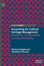 Accounting for Cultural Heritage Management af Michela Magliacani