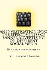 Investigation into Banner Advertisement af Eric Kwaku Donkor