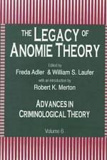 The Legacy of Anomie Theory af Freda Adler