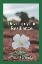 Develop Your Resilience af Clara Govela