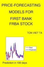 Price-Forecasting Models for First Bank FRBA Stock af Ton Viet Ta