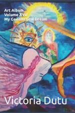 Art Album Volume XVII My Geometrical Dream af Victoria Dutu