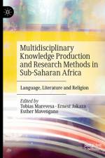 Multidisciplinary Knowledge Production and Research Methods in Sub-Saharan Africa af Tobias Marevesa