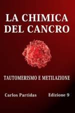 La Chimica del Cancro af Carlos L Partidas