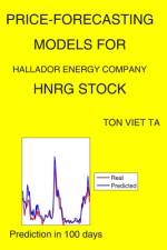 Price-Forecasting Models for Hallador Energy Company HNRG Stock af Ton Viet Ta