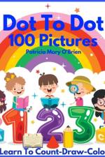 Dot To Dot 100 Pictures af Patricia Mary O'Brien