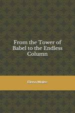 From the Tower of Babel to the Endless Column af Elena Malec