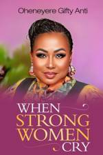 When Strong Women Cry af Oheneyere Gifty Anti